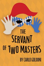The Servant of Two Masters show poster