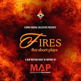 Clown Funeral Collective: Fires show poster