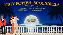 Dirty Rotten Scoundrels