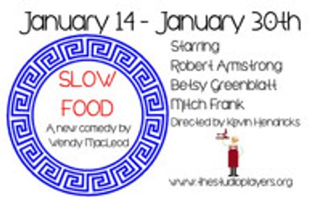 Slow Food by Wendy MacLeod show poster