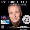 Comedian Vic DiBitetto Live In Naples, Florida! in Ft. Myers/Naples
