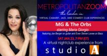 MG & the Orbs ~ featuring Maria Giorgio, Joe Berger, and Even Steven Levee