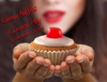 Cherry Muffins: A Demon Play