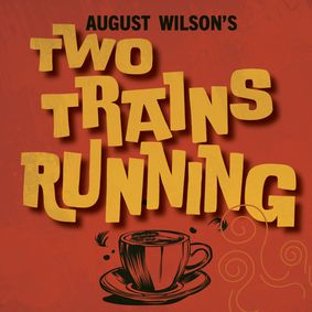 Two Trains Running show poster