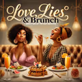 Love, Lies, & Brunch in Sacramento