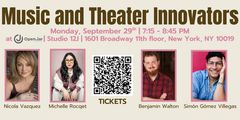 Music and Theater Innovators in Off-Off-Broadway