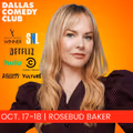 Dallas Comedy Club Presents: Rosebud Baker in Dallas