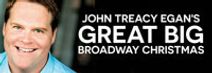 John Treacy Egan's Great Big Broadway Christmas 