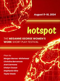 HOTSPOT: Meganne George Women's Work Short Play Festival show poster