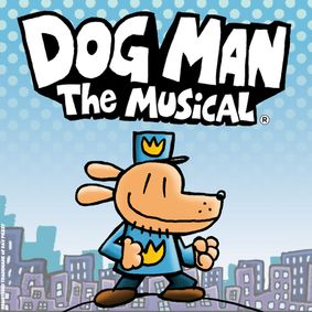 Dog Man The Musical show poster