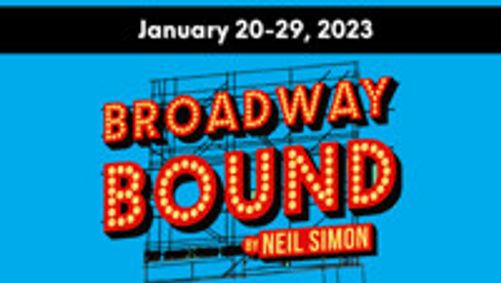 Broadway Bound, by Neil Simon show poster