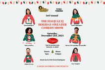 The 3rd Annual Feo (Ugly) Holiday Sweater Comedy Show