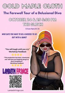 Cold Maple Cloth: The Farewell Tour of a Delusional Diva