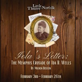 Iola's Letter : The Memphis Crusade of Ida B. Wells show poster