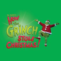 Dr. Seuss's How the Grinch Stole Christmas!
