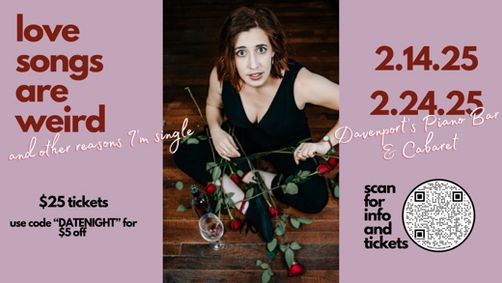 Love Songs are Weird, and other reasons I'm single show poster