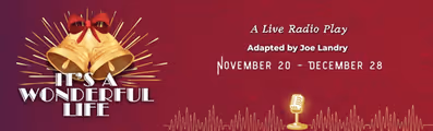 It’s A Wonderful Life: A Live Radio Play in Chicago