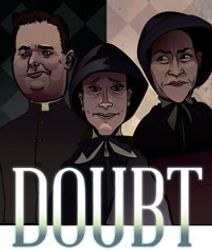 DOUBT: A Parable