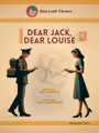 Dear Jack, Dear Louise by Ken Ludwig in Brooklyn
