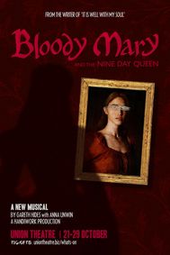 Bloody Mary and the Nine Day Queen show poster