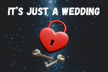 It's Just a Wedding
