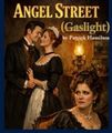 ANGEL STREET (GASLIGHT) in Boston