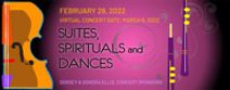 Suites, Spirituals and Dances