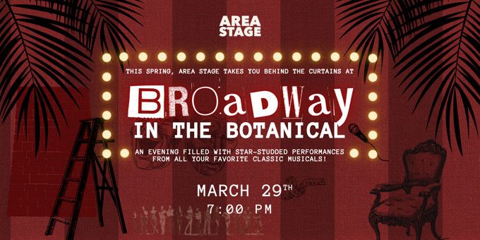 Broadway in the Botanical: A Garden Cabaret