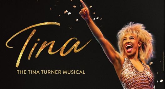 TINA - The Tina Turner Musical show poster