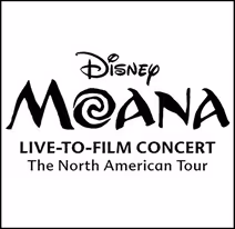 Disney's Moana - Live-To-Film Concert