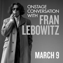 Onstage Conversation with Fran Lebowitz