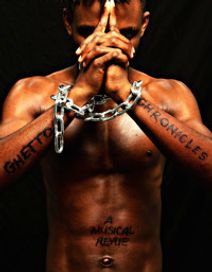 Ghetto Chronicles A Musical Revue