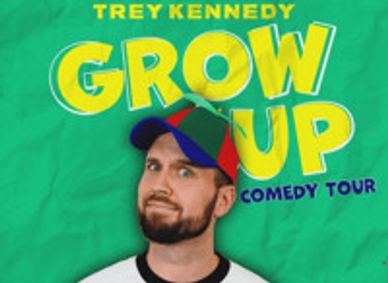 Trey Kennedy: Grow Up show poster