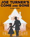 Joe Turner's Come and Gone in Central New York