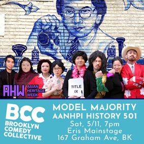 Model Majority AANHPI 501 Comedy Show show poster