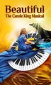 Beautiful: The Carole King Musical in Delaware