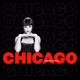 CHICAGO The Musical show poster