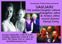 VANJARI: The Mother/Daughter cabaret