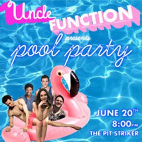 Uncle Function Pool Party show poster
