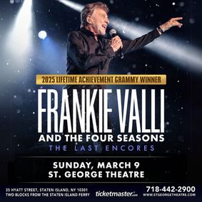 Frankie Valli & The Four Seasons: The Last Encores show poster
