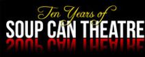 Soup Can Theatre’s 10th Anniversary Bash!