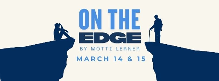 On the Edge - A Play by Motti Lerner show poster
