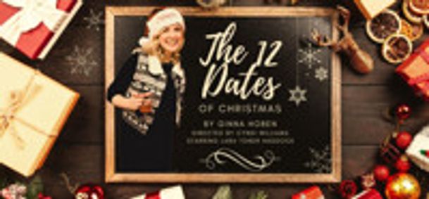 The 12 Dates of Christmas by Ginna Hoben show poster