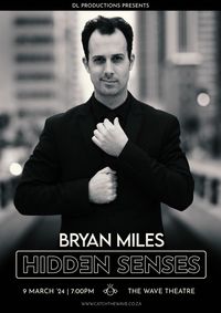 HIDDEN SENSES with Bryan Miles show poster