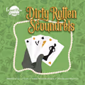 Dirty Rotten Scoundrels in Calgary