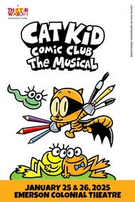 Cat Kid Comic Club: The Musical show poster