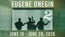 Eugene Onegin: A Bluegrass Musical in Arkansas