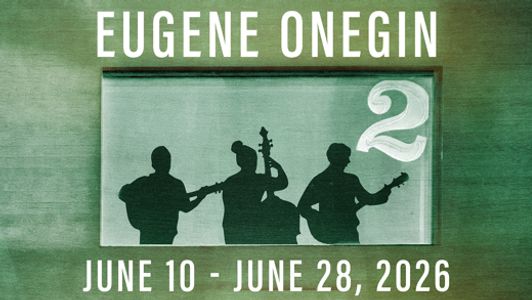 Eugene Onegin: A Bluegrass Musical
