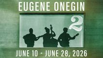 Eugene Onegin: A Bluegrass Musical