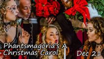 Phantasmagoria's A Christmas Carol